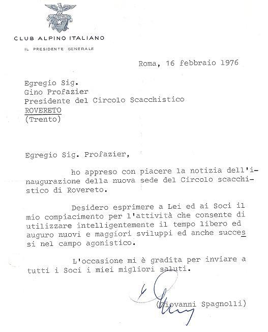 Lettera dattiloscritta del Presidente Generale del Club Alpino Italiano, Giovanni Spagnolli, datata Roma, 16 febbraio 1976, indirizzata a Gino Profazier, Presidente del Circolo Scacchistico di Rovereto.